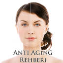 Anti Aging Rehberi