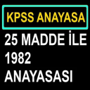 KPSS 1982 Anayasası Özet