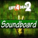Left 4 Dead 2 Soundboard