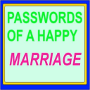 Passwords of a Happy Marriage