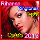 Rihanna Ringtones Songs Top 20