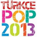 Türkçe Pop 2013 Zil Sesleri