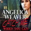 Angelica Weaver: Catch Me When You Can indir