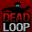 Dead Loop -Zombies- indir