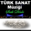 Türk Sanat Müziği Şarkılar indir