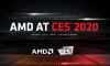 CES 2020’de AMD rakiplerine gözdağı verdi