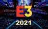 E3 2021 için uygulama ve akış resmen açıklandı!