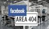 Facebook'un Dikkatleri Üzerine Toplayan Yeni Laboratuvarı Area 404