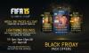 FIFA 15'teki Black Friday Fırsatını Kaçırmayın!