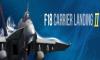 Gerçekçi Uçak Simülasyon Oyunu: F18 Carrier Landing 2 (Video)