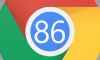 Google Chrome 86 yayımlandı