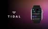 Tidal, Apple Watch'lar için cihazsız çalışma özelliğini duyurdu