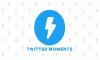 Twitter'a Moments adlı güncelleme geldi