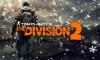 Ubisoft, The Division 2'yi duyurdu
