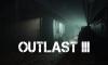 Yeni Outlast oyunu, seride farklılık yaratacak