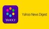 Yenilikçi Haber Uygulaması: Yahoo News Digest