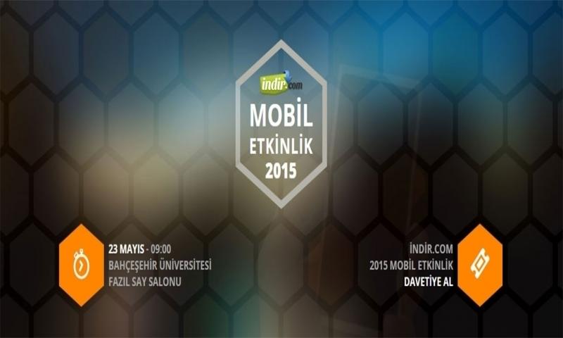 indir.com Mobil Etkinlik Kayıtları Açıldı!