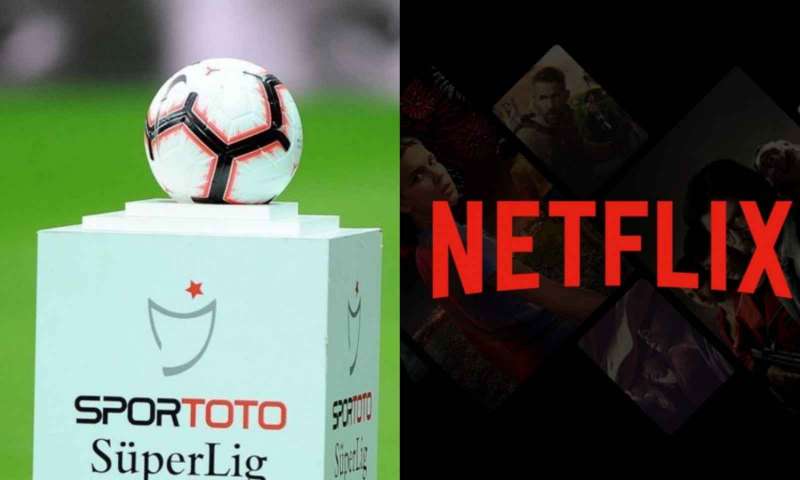 Netflix, Süper Lig yayın haklarını alabilir