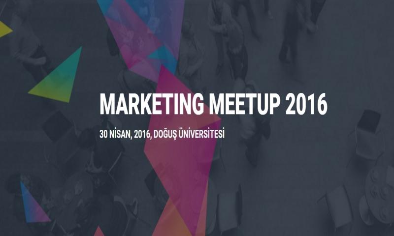 Pazarlama Dünyası 'Marketing Meetup'ta Buluşacak